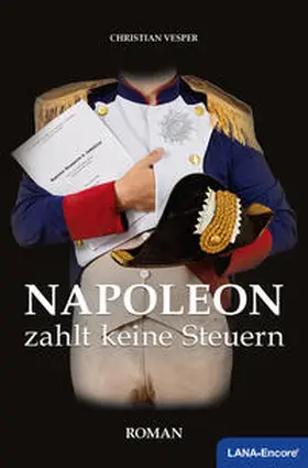 Vesper |  Napoleon zahlt keine Steuern | Buch |  Sack Fachmedien