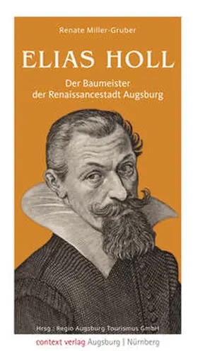 Miller-Gruber |  Elias Holl | Buch |  Sack Fachmedien
