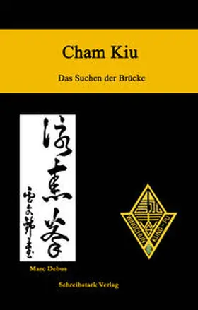 Debus |  Cham Kiu - Das Suchen der Brücke | Buch |  Sack Fachmedien