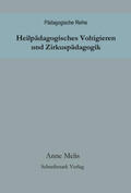 Melis |  Heilpädagogisches Voltigieren und Zirkuspädagogik | Buch |  Sack Fachmedien