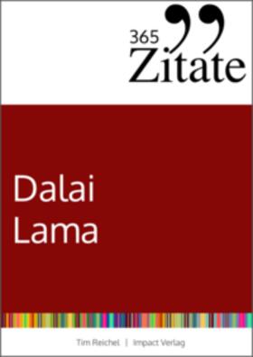Reichel |  365 Zitate des Dalai Lama | Buch |  Sack Fachmedien