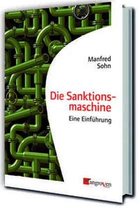 Sohn |  Die Sanktionsmaschine | Buch |  Sack Fachmedien