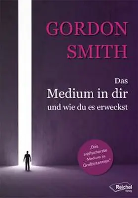 Smith | Das Medium in dir und wie du es erweckst | Buch | 978-3-946959-53-3 | www.sack.de