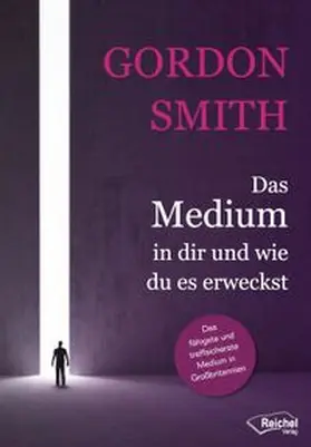 Smith |  Das Medium in dir und wie du es erweckst | eBook | Sack Fachmedien