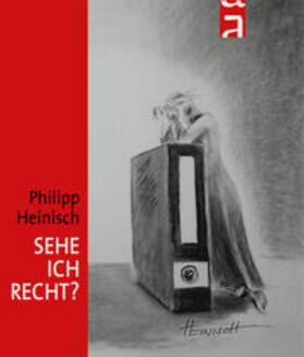 Heinisch / Illmann | Sehe ich Recht? | Buch | 978-3-946972-28-0 | sack.de