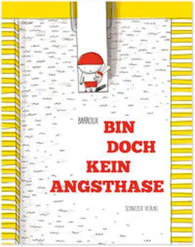 Barroux |  Bin doch kein Angsthase | Buch |  Sack Fachmedien