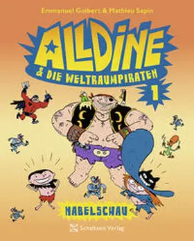 Sapin / Guibert / Sfar |  Alldine & die Weltraumpiraten | Buch |  Sack Fachmedien