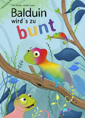 Bender |  Balduin wird´s zu bunt | Buch |  Sack Fachmedien