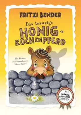 Bender |  Das traurige Honigkuchenpferd | Buch |  Sack Fachmedien