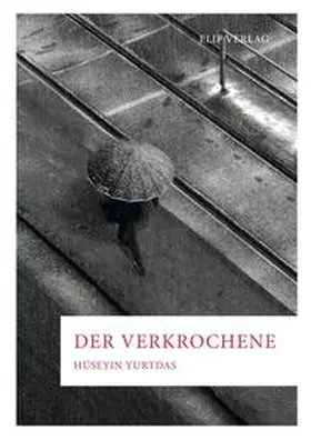 Yurtdas |  Der Verkrochene | Buch |  Sack Fachmedien