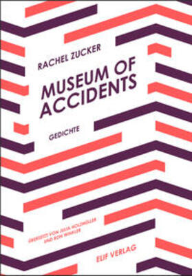 Zucker | Museum of Accidents | Buch | 978-3-946989-54-7 | sack.de
