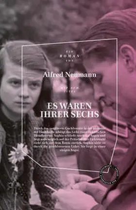 Neumann |  Es waren ihrer sechs | Buch |  Sack Fachmedien