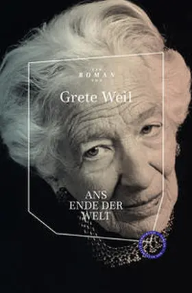 Weil |  Ans Ende der Welt | Buch |  Sack Fachmedien
