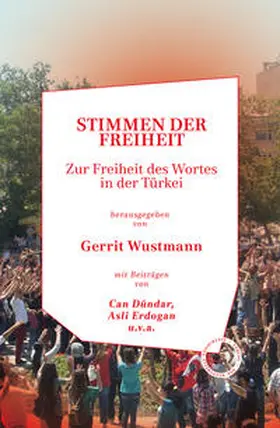 Wustmann |  Stimmen der Freiheit | Buch |  Sack Fachmedien