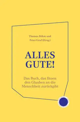 Böhm / Graf |  Alles Gute! | Buch |  Sack Fachmedien