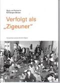 Rahe / Wagner / Stiftung niedersächsische Gedenkstätten |  Verfolgt als "Zigeuner" | Buch |  Sack Fachmedien