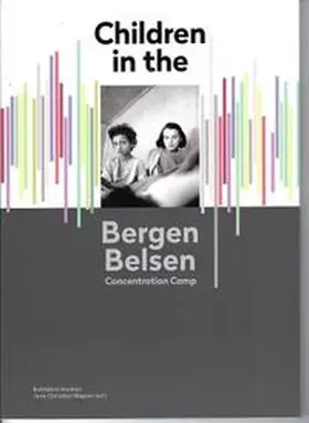 Wagner |  Children in the Bergen-Belsen Concentration Camp | Buch |  Sack Fachmedien