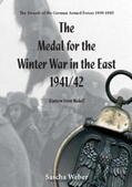 Weber |  The Medal for the Winter War in the East - Eastern Front Medal | Buch |  Sack Fachmedien