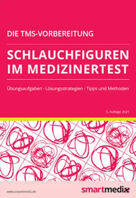 Rengier |  Die TMS-Vorbereitung 2023: Schlauchfiguren im Medizinertest mit Übungsaufgaben, Lösungsstrategien, Tipps und Methoden (Übungsbuch für den Test für Medizinische Studiengänge) | Buch |  Sack Fachmedien