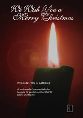 Walter |  We Wish You A Merry Christmas - Weihnachten in Amerika | Buch |  Sack Fachmedien