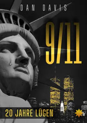 Davis |  9/11 - 20 JAHRE LÜGEN | Buch |  Sack Fachmedien