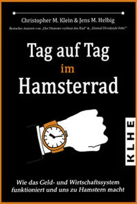 Helbig / Klein | Tag auf Tag im Hamsterrad | Buch | 978-3-947061-24-2 | www.sack.de