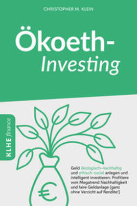 Klein |  Klein, C: Ökoethinvesting | Buch |  Sack Fachmedien