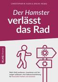 Helbig / Klein |  Der Hamster verlässt das Rad | eBook | Sack Fachmedien
