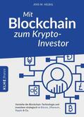 Helbig |  Mit Blockchain zum Krypto-Investor | eBook | Sack Fachmedien
