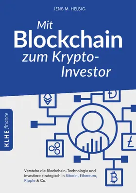 Helbig |  Mit Blockchain zum Krypto-Investor | eBook | Sack Fachmedien