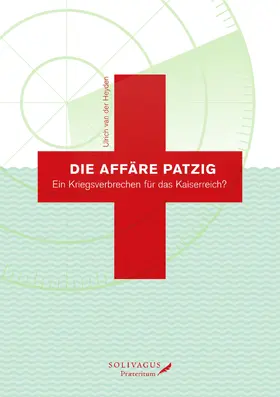 van der Heyden |  Die Affäre Patzig. | Buch |  Sack Fachmedien