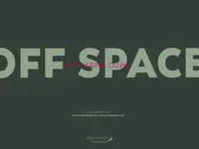 Ernst Ludwig Kirchner Verein Fehmarn e. V. |  Katharina Duwe: Off Space | Buch |  Sack Fachmedien
