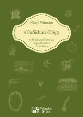 Wunram / Kowalewicz |  #DieSichtderDinge | Buch |  Sack Fachmedien