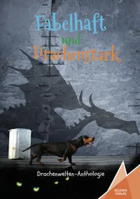 Verlag / Drews / Beirant |  Fabelhaft und Drachenstark | Buch |  Sack Fachmedien