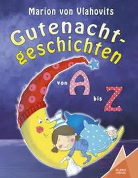 Vlahovits / Verlag |  Gutenachtgeschichten | Buch |  Sack Fachmedien