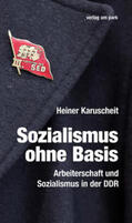 Karuscheit |  Karuscheit, H: Sozialismus ohne Basis | Buch |  Sack Fachmedien