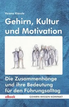 Kienzle |  Gehirn, Kultur und Motivation (eBook) | eBook | Sack Fachmedien
