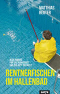 Reuter |  Rentnerfischen im Hallenbad | Buch |  Sack Fachmedien