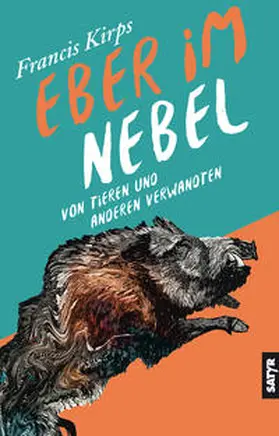 Kirps |  Eber im Nebel | Buch |  Sack Fachmedien