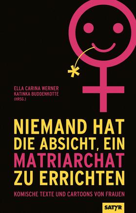 Basler / Barth / Bergemann | Niemand hat die Absicht, ein Matriarchat zu errichten | E-Book | sack.de