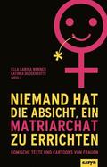 Basler / Barth / Bergemann |  Niemand hat die Absicht, ein Matriarchat zu errichten | eBook | Sack Fachmedien