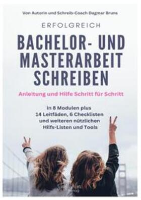 Bruns | Erfolgreich Bachelor- und Masterarbeit schreiben | E-Book | sack.de