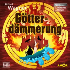 Wagner / Petzold |  Götterdämmerung – Oper erzählt als Hörspiel mit Musik | Sonstiges |  Sack Fachmedien
