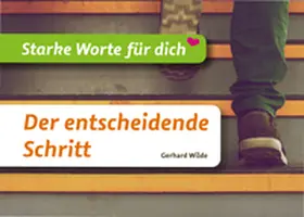 Wilde |  Der entscheidende Schritt | Buch |  Sack Fachmedien