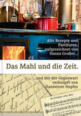 Gruber / Hopfer |  Das Mahl und die Zeit | Buch |  Sack Fachmedien