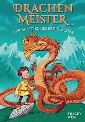 West |  Drachenmeister Band 1 - Der  Aufstieg des Erddrachen | Buch |  Sack Fachmedien