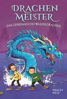West | Drachenmeister Band 3 - Das Geheimnis des Wasserdrachen | Buch | 978-3-947188-45-1 | www.sack.de