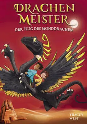 West |  Drachenmeister Band 6 - Der Flug des Monddrachen | Buch |  Sack Fachmedien