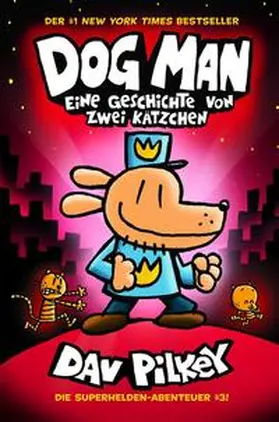Pilkey |  Dog Man 3 | Buch |  Sack Fachmedien