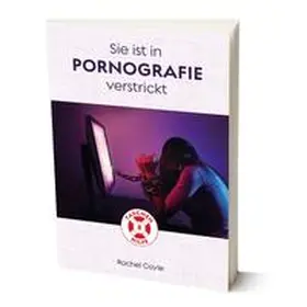 Coyle |  Sie ist in Pornografie verstrickt | Buch |  Sack Fachmedien